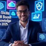 5 Must-Learn Tech Skills in 2025 (Boost Your Knowledge 10x Overnight)