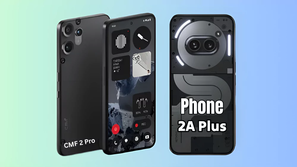 Best 5G Phone Under ₹22,000: CMF 2 Pro or Nothing 2a Plus , Nothing 2a Plus 5G smartphone front and back view